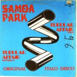 Пластинка Samoa Park Tubular Affair (vokal) / Tubular Affair (instrumental)